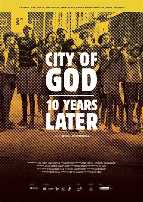 city of god 10 years later